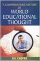 A Comprehensive History of World Educational Thought (Paperback): Book by R. K. Chopra