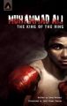 MUHAMMAD ALI : THE KING OF THE RING: Book by Helfand Lewis