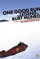 One Good Run: The Legend of Burt Munro: Book by Tim Hanna