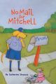 No Mail for Mitchell: Book by Catherine Siracusa