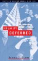 Equality Deferred: Race, Ethnicity, and Immigration in America, Since 1945: Book by James Stuart Olson