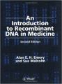 An Introduction to Recombinant DNA in Medicine (English) 2nd Edition (Paperback): Book by Alan E. H. Emery