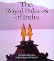 The Royal Palaces of India: Book by George Michell