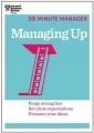 20-Minute Manager Series : Managing Up