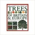 The Complete Book Of Trees Of Britain & Europe (The Complete Book Of Trees Of Britain & Europe): Book by TONY RUSSELL