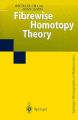 Fibrewise Homotopy Theory: Book by M.C. Crabb