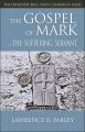 The Gospel of Mark: The Suffering Servant: Book by Fr Lawrence R Farley