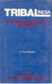 Tribal India: Problem, Development, Prospect, Vol.1: Book by M.K. Raha, P.C. Coomar