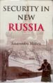 Security In New Russia: Book by Amarendra Mishra
