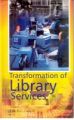 Transformation of Library Services: Book by R.C. Ganguly