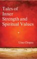 Tales of Inner Strength And Spiritual Values [Pod]: Book by Uma Chopra