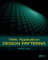 Web Application Design Patterns: Book by Pawan Vora