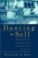 Dancing the Self: Personhood and Performance in the Pandav Lila of Garhwal: Book by William S. Sax