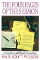 The Four Pages of the Sermon: A Guide to Biblical Preaching: Book by Paul Scott Wilson