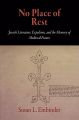 No Place of Rest: Jewish Literature, Expulsion, and the Memory of Medieval France: Book by Susan L. Einbinder