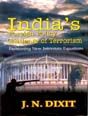 India's Foreign Policy--Challenge of Terrorism Fashioning Interstate Equations: Book by J.N. Dixit, Ifs