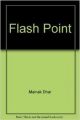Flash Point (English PB): Book by Mainak Dhar
