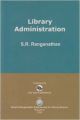 Library administration 02 Edition (Hardcover): Book by S. R. Ranganathan