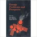 Energy Problems and Prospects: Studies on Jammu and Kashmir: Book by  M.K. Khera, B.D. Sharma , Majid Husain (Eds.)