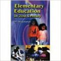 Elementary Education in 21st Century (English) 01 Edition (Paperback): Book by Shivaprakasham
