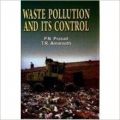 Waste Pollution and its Control, 296pp, 2010 (English): Book by                                                       P N Prasad,   born and brought up in Patna, Bihar, is a famous environmentalist and a seasoned teacher. He has had a brilliant academic record. He completed his B.Sc. (Zoology) with a first division and M.Sc. (Botany) also with a first division. He teaches and does research in molecular biolog... View More                                                                                                    P N Prasad,   born and brought up in Patna, Bihar, is a famous environmentalist and a seasoned teacher. He has had a brilliant academic record. He completed his B.Sc. (Zoology) with a first division and M.Sc. (Botany) also with a first division. He teaches and does research in molecular biology, biochemistry and environmental science. He has worked as editor-in-chief in some leading journals of biotechnology and environmental science and consults for several biotechnology companies. He has published many research papers in professional journals of repute and about five outstanding books.  T R Amarnath,   a renowned educationist, a seasoned teacher-trainer and a well-known environmentalist, has had a brilliant academic record. He has over three decades of professional standing. He has worked with various pedagogical institutes and has participated in many national and international conferences. He is author of many books on science and environmental education, and is a leader in the development of constructivist-based teacher educatin programmes and professional development seminars for teachers of science. He is widely travelled and is committed to the protection of the planet Earth.  