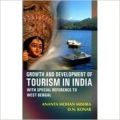 Growth and Development of Tourism in India: With Special Reference To West Bengal (English) 01 Edition (Hardcover): Book by Ananta Mohan Mishra, D N Konar