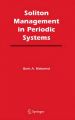 Soliton Management in Periodic Systems: Book by Boris A. Malomed