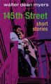 145th Street: Short Stories: Book by Walter Dean Myers