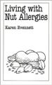 Living With Nut Allergies (Overcoming Common Problems Series) (English) (Paperback): Book by Karen Evennett