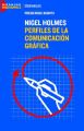 Nigel Holmes: Perfiles de La Comunicacisn Grafica: Book by Steven Heller