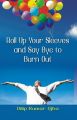 Roll Up Your Sleeves And Say (Pb): Book by Dilip Kumar Ojha