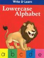 WRITE & LEARN LOWERCASE ALPHABETS: Book by PEGASUS
