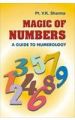 Magic Of Numbers A Guide To Numerology English(PB): Book by V K Sharma