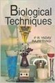 Biological Techniques (English) 1st Edition (Hardcover): Book by P. R. Yadav, Rajiv Tyagi