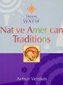 Thorsons Way of Native American Traditions: Book by Arthur Versluis