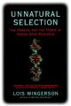 Unnatural Selection: Book by Lois Wingerson