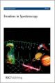 Frontiers In Spectroscopy: Faraday Discussions No 150 (Farraday Discussions) (English) (Hardcover): Book by Royal Society Of Chemistry