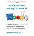 Are You Smart Enough To Work At Google?: Book by William Poundstone
