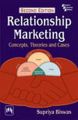 RELATIONSHIP MARKETING : Concepts, Theories and Cases: Book by BISWAS SUPRIYA
