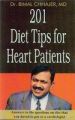 201 Diet Tips For Heart Patients (English PB): Book by Bimal Chhajer