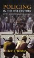 Policing in the Twenty First Century: Myth Realities and Challenges: Book by K. V. Thomas