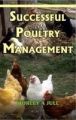 Successful Poultry Management 2nd edn: Book by Jull, Morley Allan