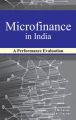 Microfinance in India: A Performance Evaluation: Book by S. M. Feroze