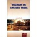 Tourism in Ancient India (English) 01 Edition (Paperback): Book by Anand Singh