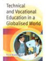 Technical and Vocational Education in a Globalised World (English): Book by Prem Kumar Jha