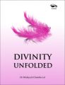 Divinity Unfolded: Book by D. H. Lal