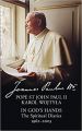 In God's Hands The Spiritual Diaries of Pope St John Paul II: Book by Pope St John Paul II