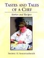 Tastes and Tales of a Chef: Stories and Recipes: Book by Frederic H. Sonnenschmidt