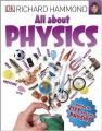 All About Physics (Paperback): Book by Richard Hammond