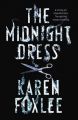 The Midnight Dress: Book by Karen Foxlee